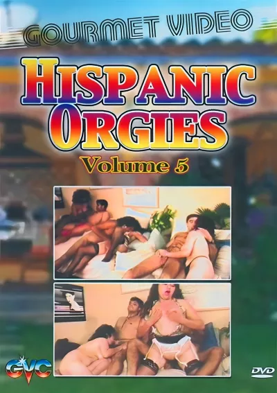 Hispanic Orgies Vol. 5