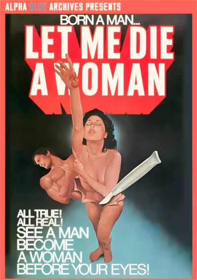 Let Me Die a Woman