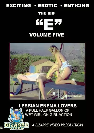 Big E 5 Lesbian Enema Lovers