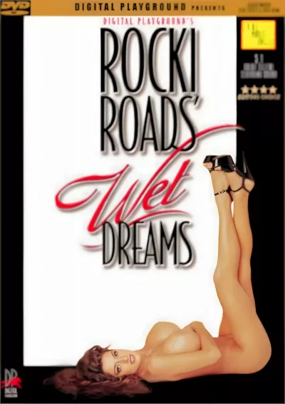 Rocki Roads' Wet Dreams