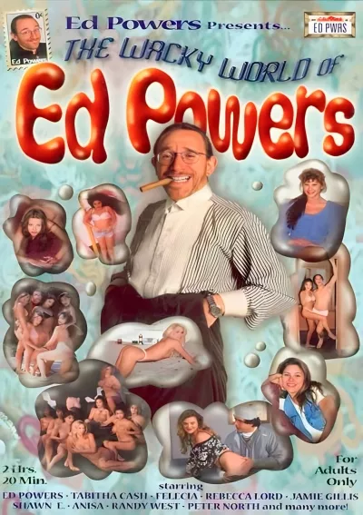 The Wacky World Of Ed Powers