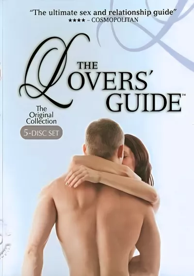 The Lovers' Guide: Better Orgasms For Men