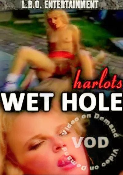 Wet Hole Harlots