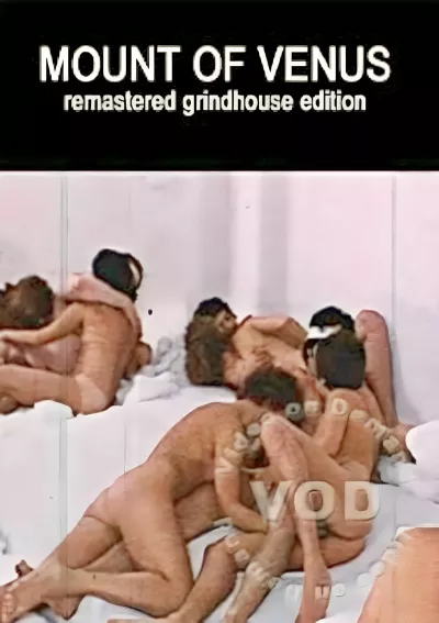 Mount Of Venus - Remastered Grindhouse Edition