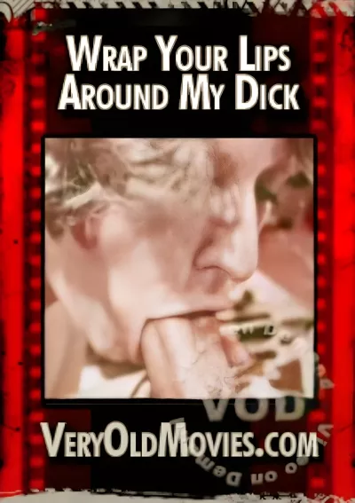 Wrap Your Lips Around My Dick