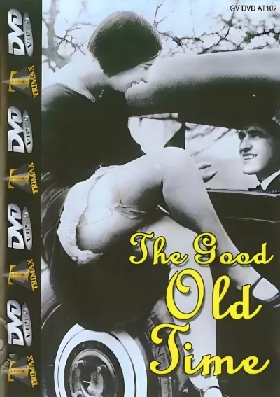 The Good Old Time 2
