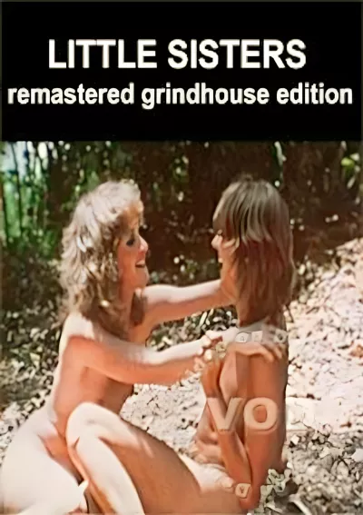 Little Sisters - Remastered Grindhouse Edition