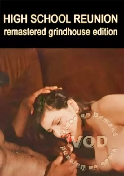 High School Reunion - Remastered Grindhouse Edition