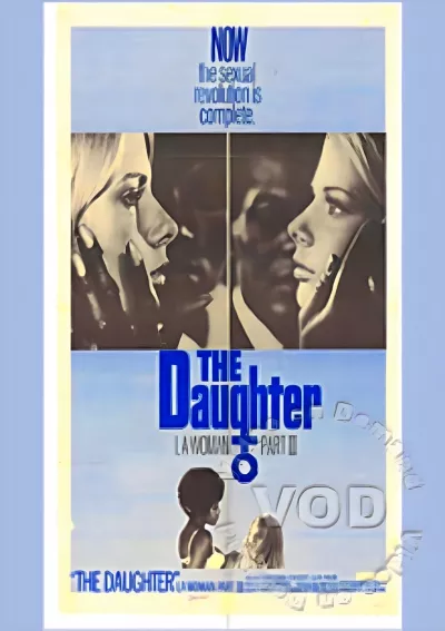 The Daughter: I, A Woman Part 3