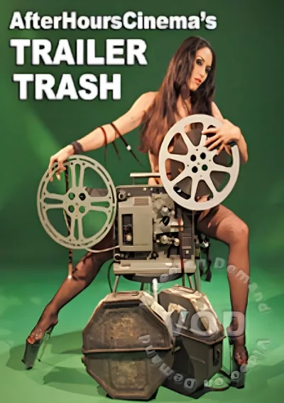 After Hours Cinema's Trailer Trash