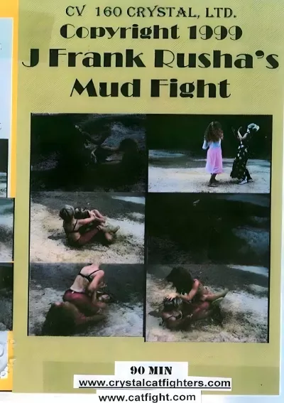 J. Frank Rusha's Mud Fight