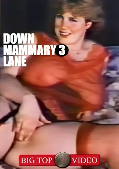 Down Mammary Lane 3