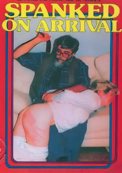 Spanked On Arrival