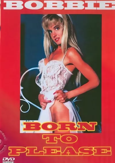 Bobbie Born To Please