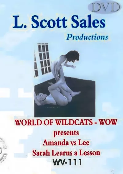 WV-111:  Amanda Vs Lee - Sarah Learns A Lesson