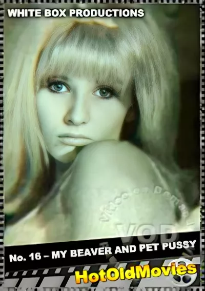 White Box 16 - My Beaver and Pet Pussy