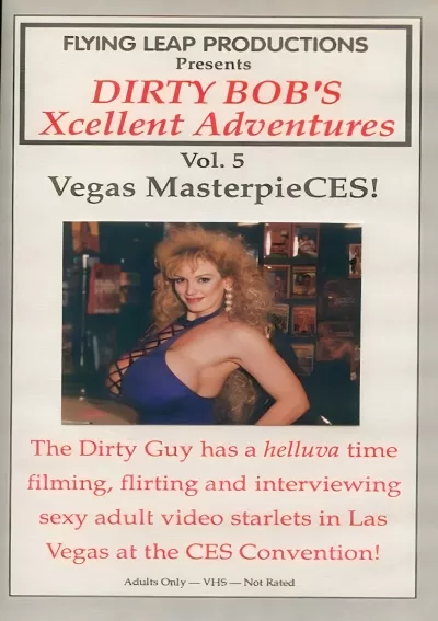 Dirty Bob's Xcellent Adventures Vol. 5 - Vegas MasterpieCES!