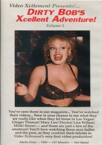 Dirty Bob's Xcellent Adventures Volume 1