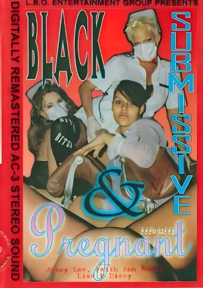 Black Submissive & Pregnant