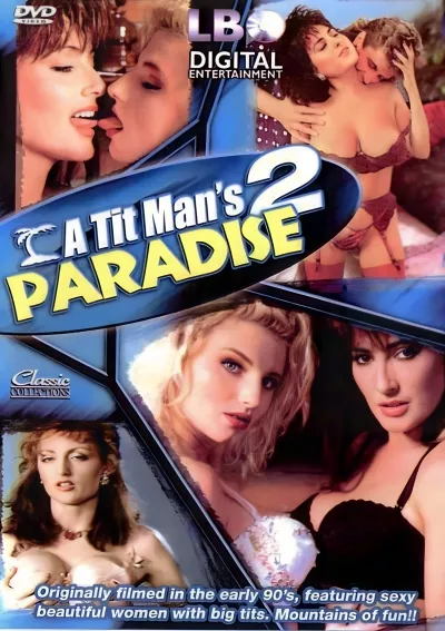 A Tit Man's Paradise #2