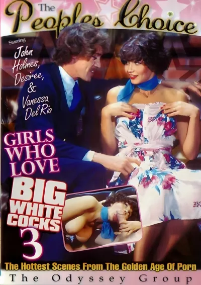 The Peoples Choice - Girls Who Love Big White Cocks #3