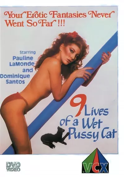9 Lives Of A Wet Pussy Cat