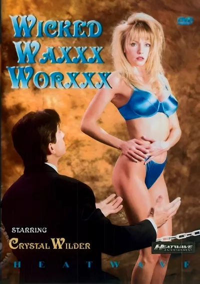 Wicked Waxxx Worxxx