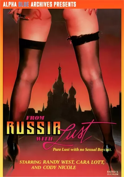 From Russia with Lust