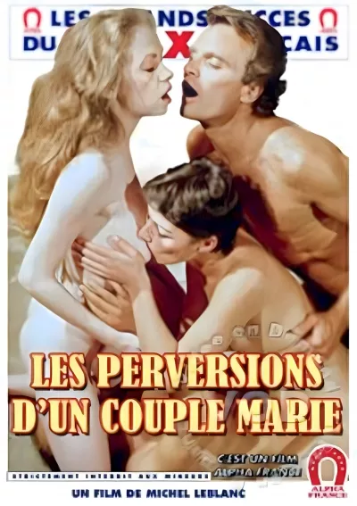 The Perversions Of A Married Couple (French Language)