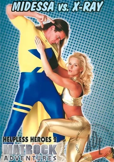 Helpless Heroes 2: Midessa vs. X-Ray