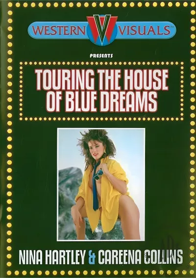 Touring The House Of Blue Dreams