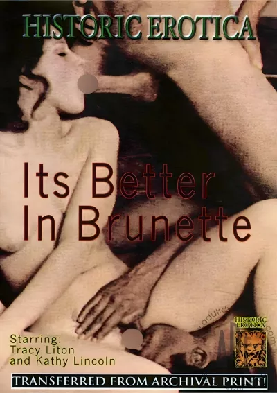 Its Better In Brunette