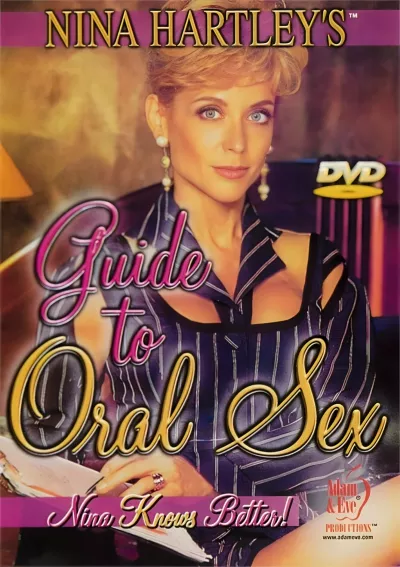 Nina Hartley's Guide to Oral Sex