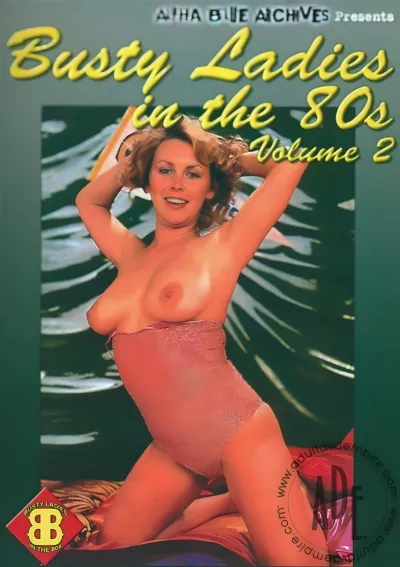Busty Ladies In The 80s Volume 2