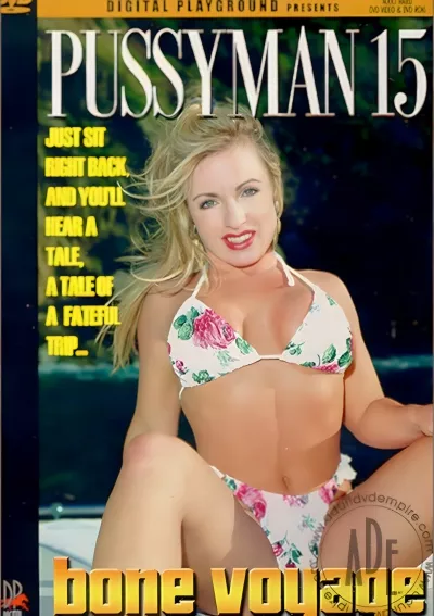 Pussyman 15: Bone Voyage