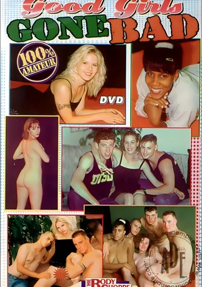 Good Girls Gone Bad