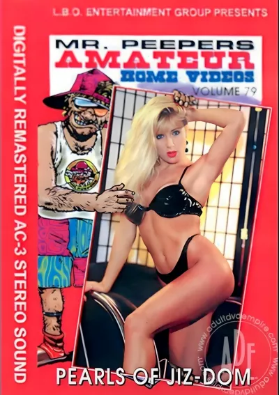 Mr. Peepers Amateur Home Videos Vol. 79