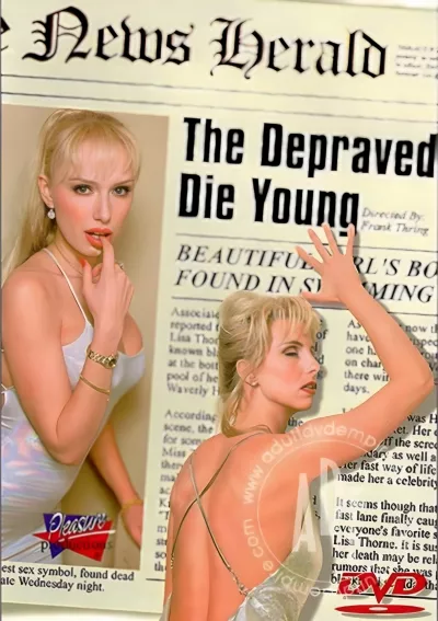 Depraved Die Young, The