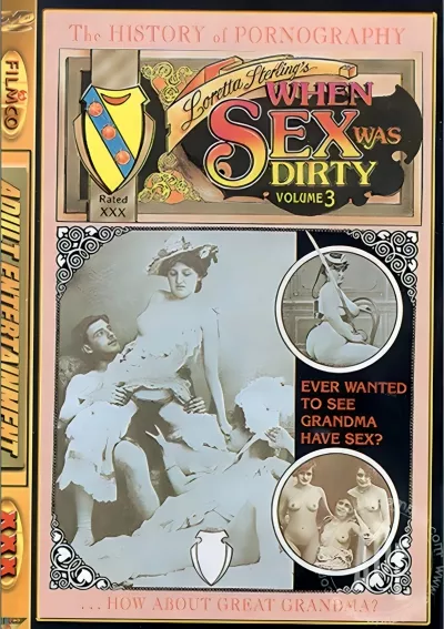 When Sex Was Dirty Vol. 3
