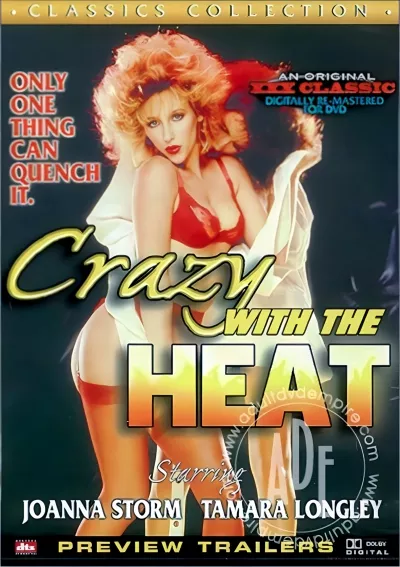 Crazy With The Heat