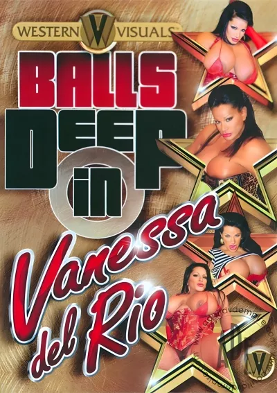 Balls Deep in Vanessa Del Rio