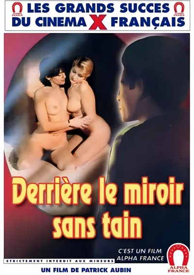 Behind The 2 Way Mirror (French)
