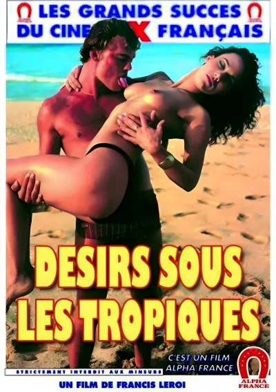 Lust Under The Tropics (French)