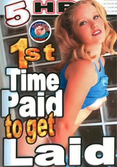 1st Time Paid To Get Laid