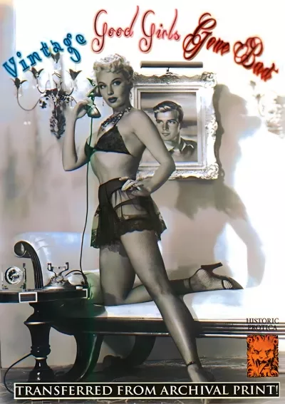 Vintage Good Girls Gone Bad