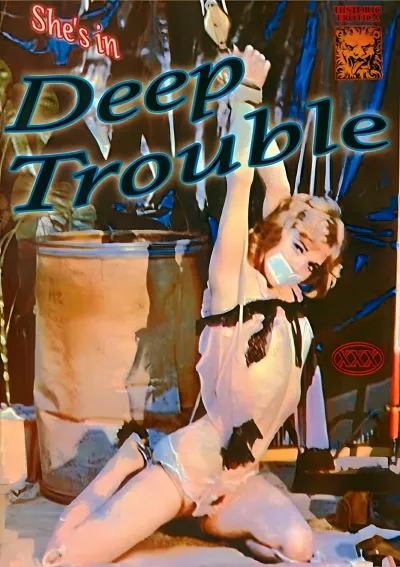 She's In Deep Trouble