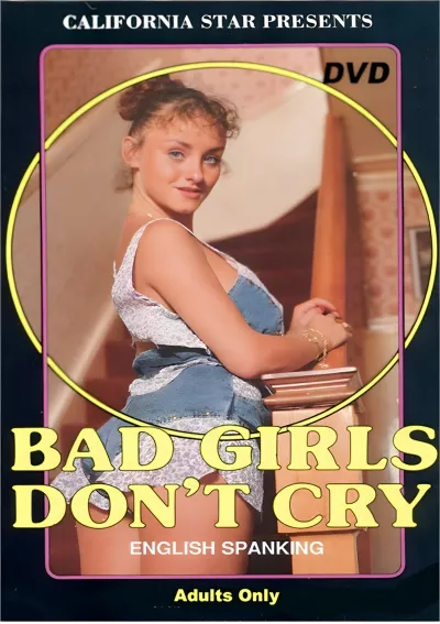 Bad Girls Don't Cry